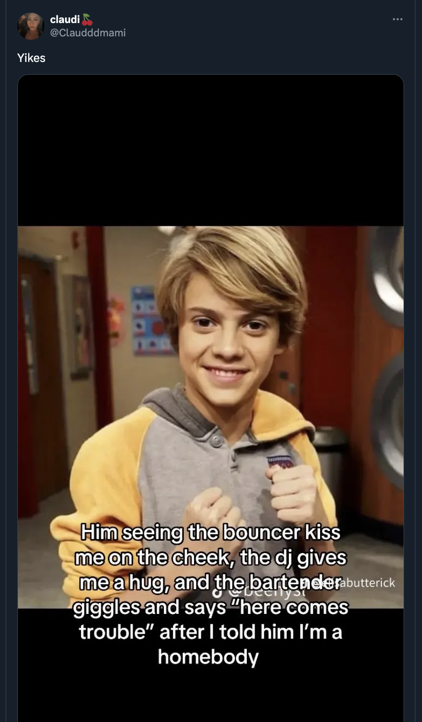 Henry Danger - Yikes claudi Claudddmam 8983 Him seeing the bouncer kiss me on the cheek, the dj gives me a hug, and the bartenderabutterick giggles and says "here comes trouble" after I told him I'm a homebody